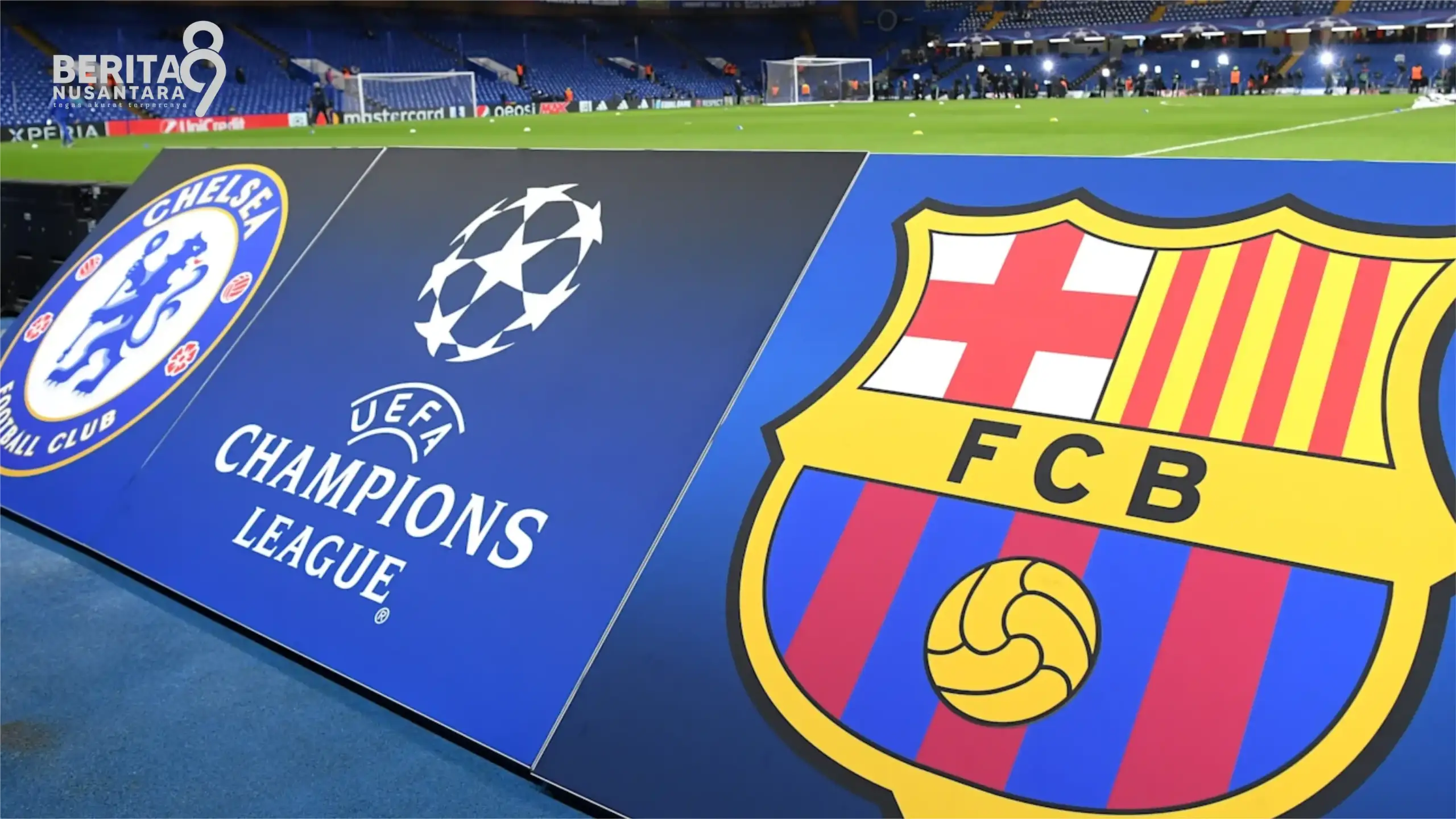 Chelsea vs Barcelona Malam Ini