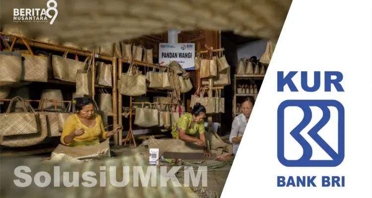 Syarat dan Simulasi KUR BRI untuk UMKM