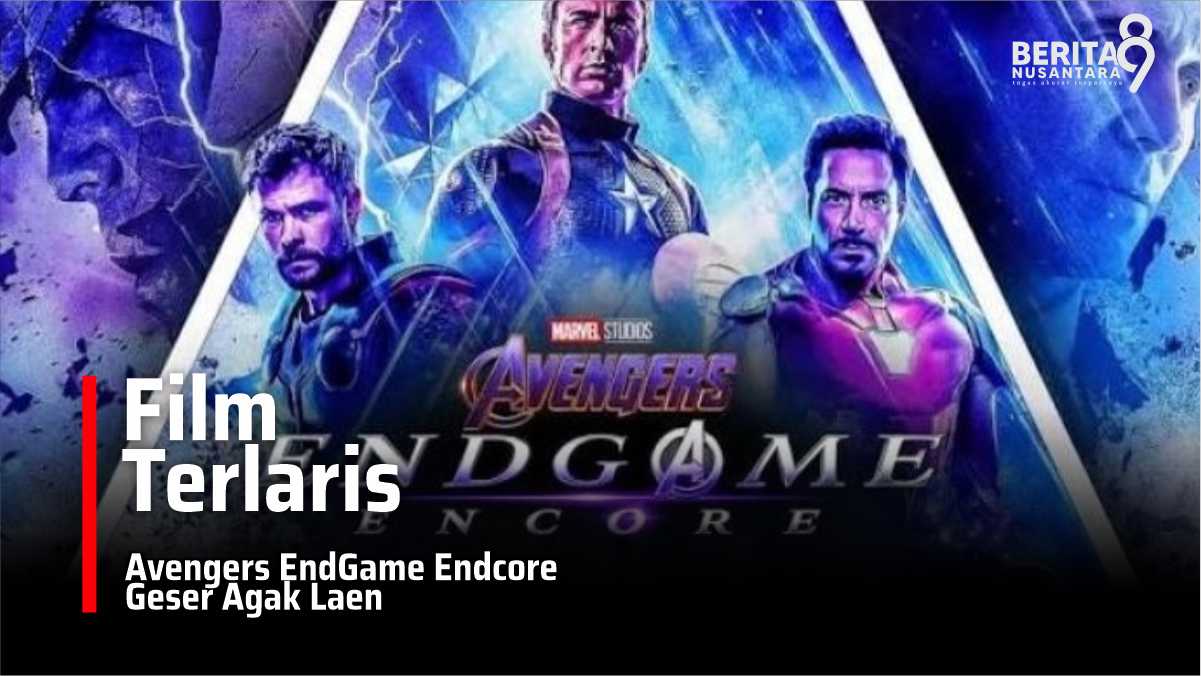 Avengers Endgame Kembali Jadi Film Terlaris Indonesia