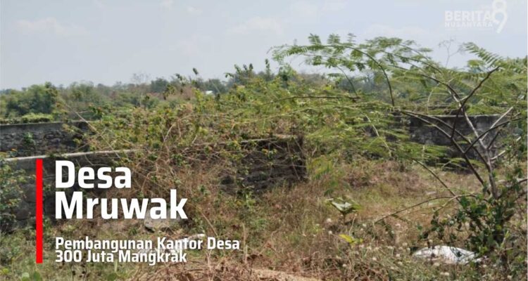 Pembangunan Kantor Desa Mruwak Disorot Squad Nusantara